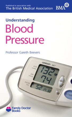 Understanding Blood Pressure by Gareth Beevers 9781903474303 [USED COPY]