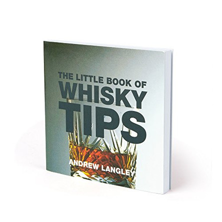 The Little Book of Whisky Tips by Andrew Langley 9781904573654 [USED COPY]