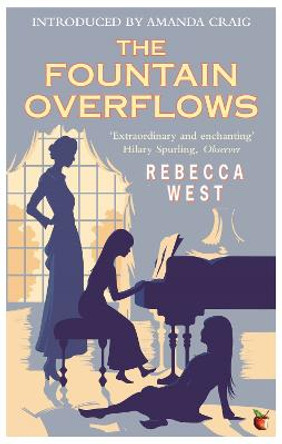 The Fountain Overflows by Rebecca West