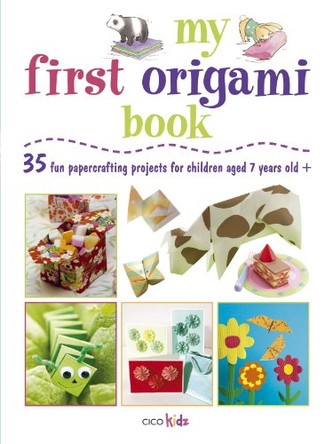 My First Origami Book: 35 Fun Papercrafting Projects for Children Aged 7-11 Years Old by Susan Akass 9781907563706 [USED COPY]