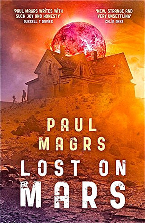 Lost on Mars by Paul Magrs 9781910080221 [USED COPY]