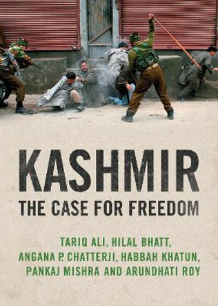 Kashmir: The Case for Freedom by Tariq Ali