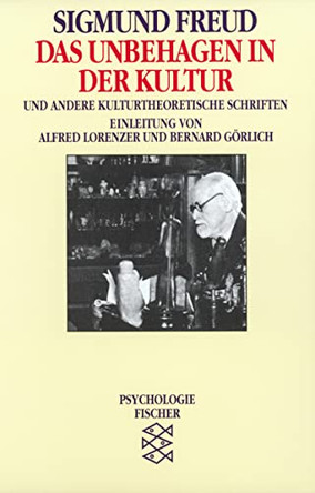 Das Unbehagen in Der Kultur by Sigmund Freud 9783596104536 [USED COPY]