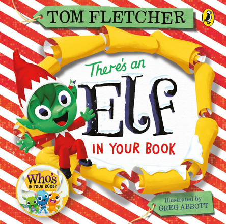 There's an Elf in Your Book by Tom Fletcher 9780241357309