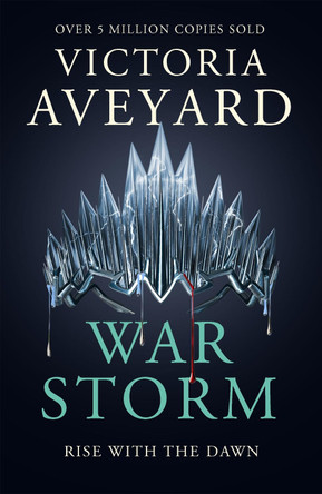 War Storm: Red Queen Book 4 by Victoria Aveyard 9781409175995