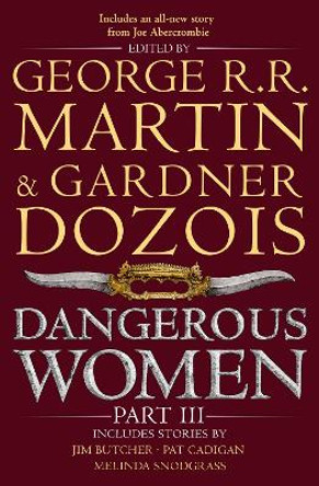 Dangerous Women Part 3 by George R. R. Martin 9780007549443