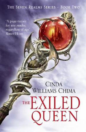 The Exiled Queen (The Seven Realms Series, Book 2) by Cinda Williams Chima 9780007321995