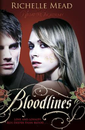 Bloodlines (book 1) by Richelle Mead 9780141337111