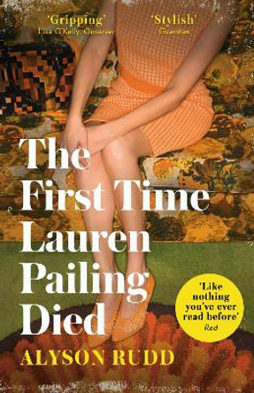 The First Time Lauren Pailing Died by Alyson Rudd 9780008278311