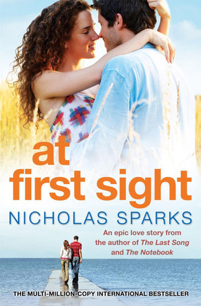 At First Sight by Nicholas Sparks 9780751541137