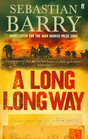 A Long Long Way by Sebastian Barry 9780571218011