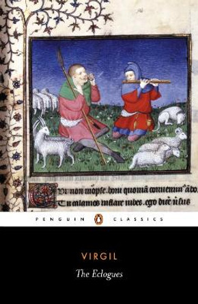 The Eclogues by Virgil 9780140444193 The Eclogues by Virgil 9780140444193