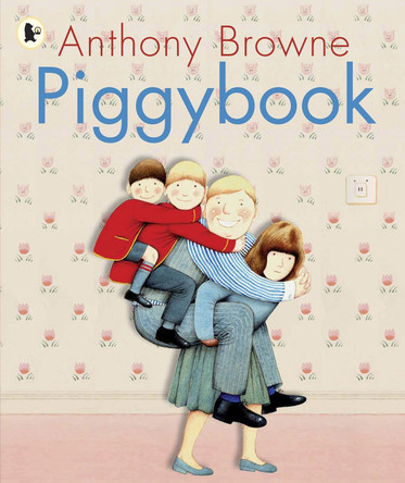 Piggybook by Anthony Browne 9781406313284