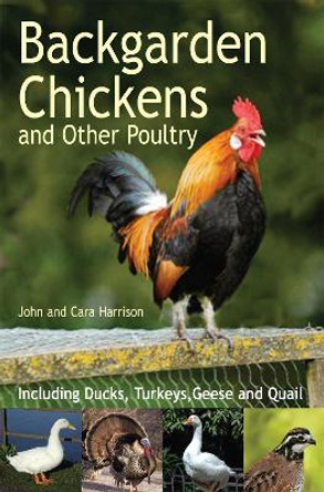 Backgarden Chickens and Other Poultry by John Harrison 9780716022688