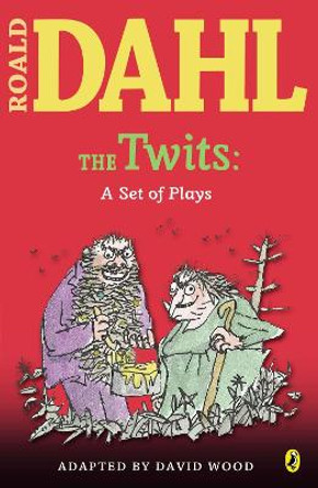 The Twits: A Set of Plays by Roald Dahl 9780142407936