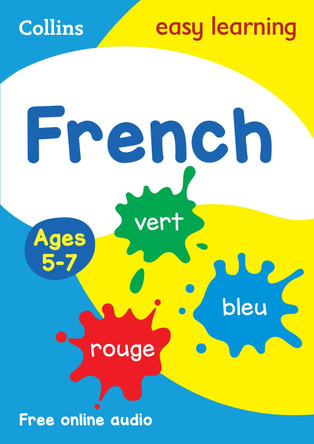 French Ages 5-7: New edition (Collins Easy Learning KS1) by Collins Easy Learning 9780008159467