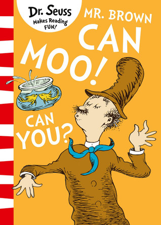 Mr. Brown Can Moo! Can You? by Dr. Seuss 9780008240004