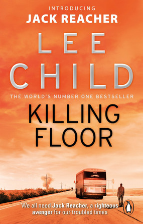 Killing Floor: (Jack Reacher 1) by Lee Child 9780553826166