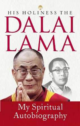 My Spiritual Autobiography by Dalai Lama