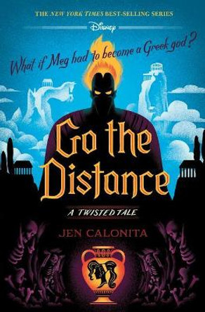 Go the Distance: A Twisted Tale by Jen Calonita 9781368063807