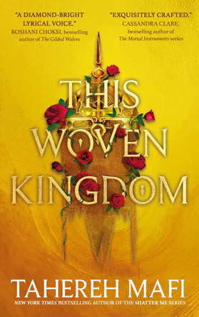 This Woven Kingdom by Tahereh Mafi 9780755500093