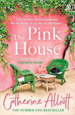 The Pink House: The heartwarming new novel and perfect summer escape from the Sunday Times bestselling author by Catherine Alliott 9781405949941