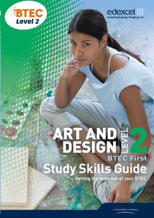 BTEC Level 2 First Art and Design Study Guide by Victoria Dow