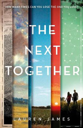 The Next Together by Lauren James 9781406358056 [USED COPY]