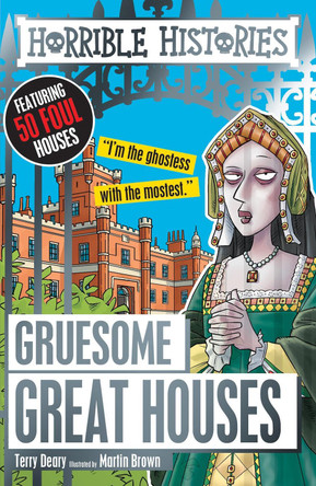 Gruesome Great Houses by Terry Deary 9781407178721 [USED COPY]