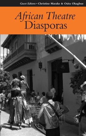 African Theatre 8: Diasporas by Martin Banham