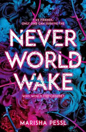 Neverworld Wake by Marisha Pessl 9781407187952 [USED COPY]