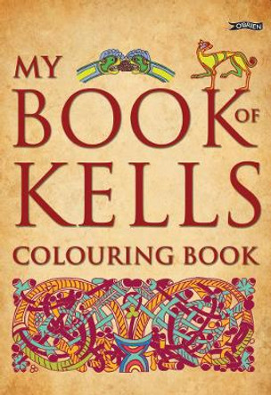 My Book of Kells Colouring Book by Eoin O'Brien