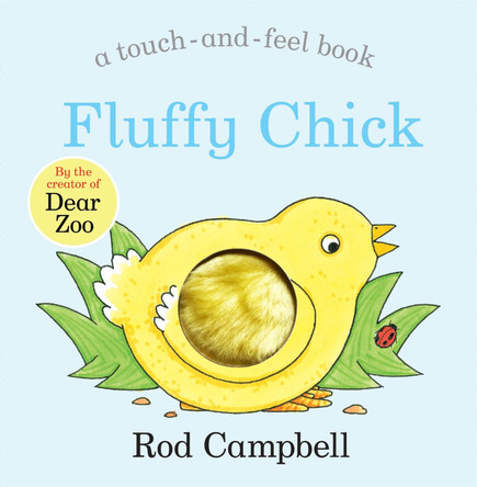 Fluffy Chick by Rod Campbell 9781529045765 [USED COPY]