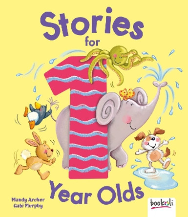 Stories for 1 Year Olds by Bookoli 9781787720558 [USED COPY]