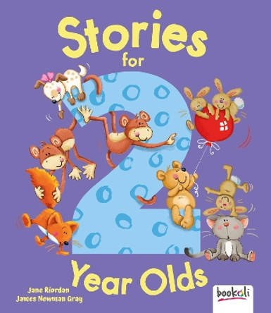 Stories for 2 Year Olds by Jane Riordan 9781787720565 [USED COPY]