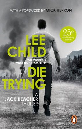 Die Trying: (Jack Reacher 2) by Lee Child 9781804991633 [USED COPY]