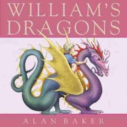 William's Dragons by Alan Baker 9781845391539 [USED COPY]