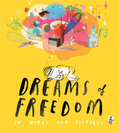 Dreams of Freedom Amnesty International 9781847804532