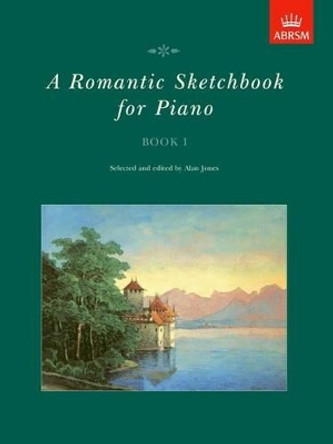 A Romantic Sketchbook for Piano, Book I by Alan Jones 9781854727152 [USED COPY]