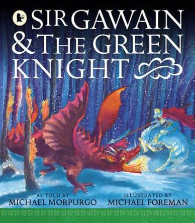 Sir Gawain and the Green Knight by Sir Michael Morpurgo 9781844287307 [USED COPY]