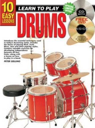 10 Easy Lessons Drums Bk/CD: Drums Bk/CD/DVD by Peter Gelling 9781864691085 [USED COPY]