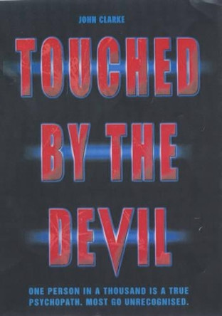 Touched by the Devil by Andy Shea 9781904034360 [USED COPY]