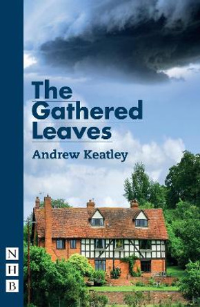 The Gathered Leaves by Andrew Keatley