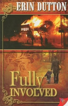 Fully in by Erin Dutton 9781933110998 [USED COPY]