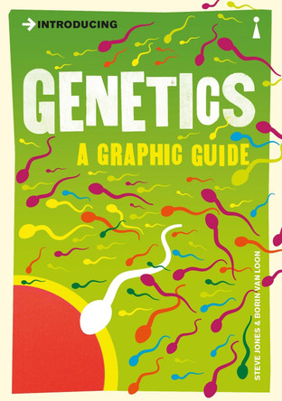 Introducing Genetics: A Graphic Guide by Steve Jones