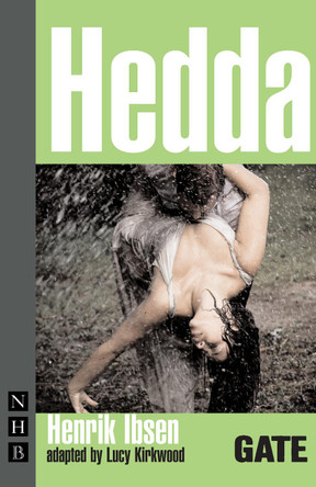 Hedda by Henrik Ibsen