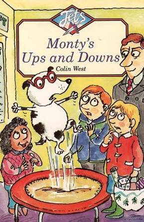 Monty’s Ups and Downs (Jets) by Colin West 9780006752073 [USED COPY]