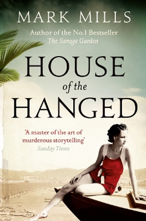 House of the Hanged by Mark Mills 9780007276912 [USED COPY]