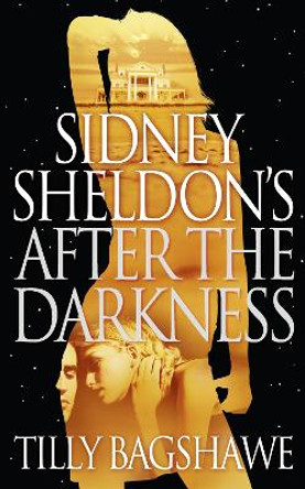 Sidney Sheldon’s After the Darkness by Sidney Sheldon 9780007304561 [USED COPY]