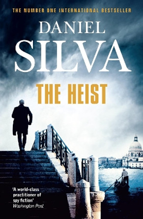 The Heist by Daniel Silva 9780007552283 [USED COPY]